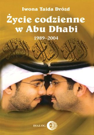 Życie codzienne w Abu Dhabi 1989-2004
