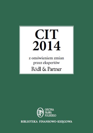 CIT 2014 z omówieniem ekspertów Rödl and Partner