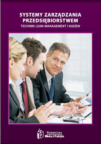 Systemy zarządzania przedsiębiorstwem - techniki Lean Management i Kaizen