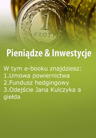 Pieniądze & Inwestycje, wydanie wrzesień 2015 r. część I