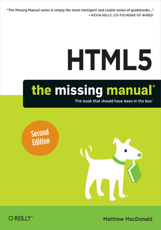 HTML5: The Missing Manual. 2nd Edition