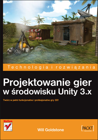 Projektowanie gier w środowisku Unity 3.x
