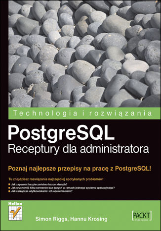 PostgreSQL. Receptury dla administratora