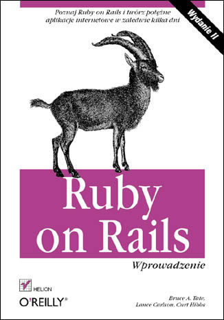 Ruby on Rails. Wprowadzenie. Wydanie II
