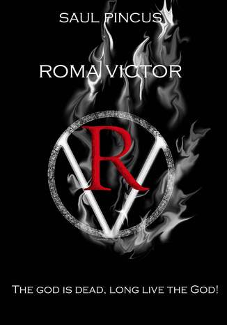 Roma Victor. The God is dead, long live the God!